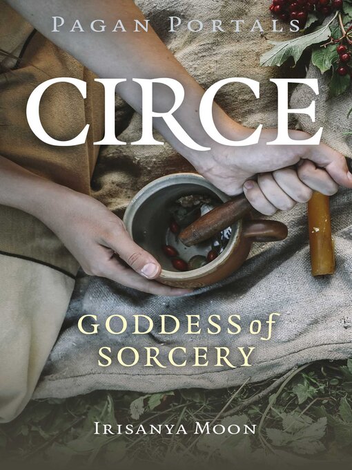 Title details for Pagan Portals--Circe by Irisanya Moon - Available